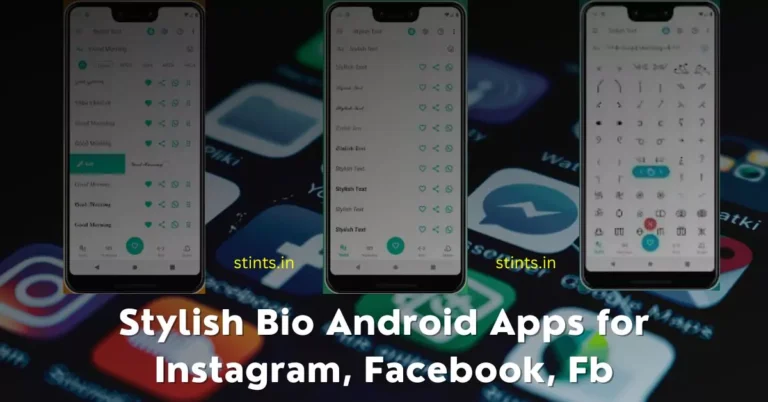 Stylish Bio Android Apps for Instagram, Facebook, Fb